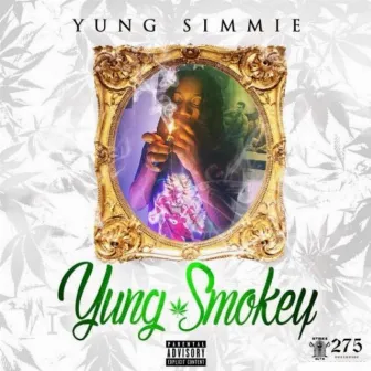 Yung Smokey by Yung Simmie