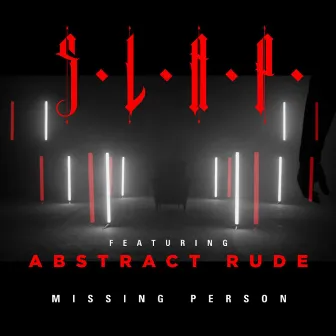 Missing Person by S.L.A.P