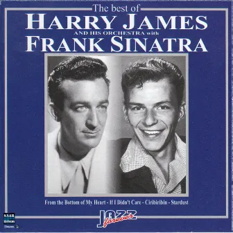 The Best of HARRY JAMES, FRANK SINATRA by Harry James Orchestra, Frank Sinatra