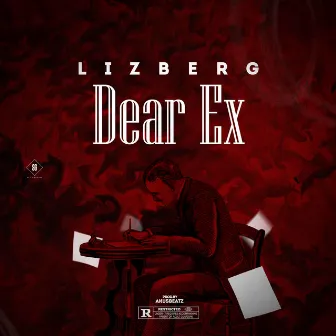 Dear Ex by Lizberg