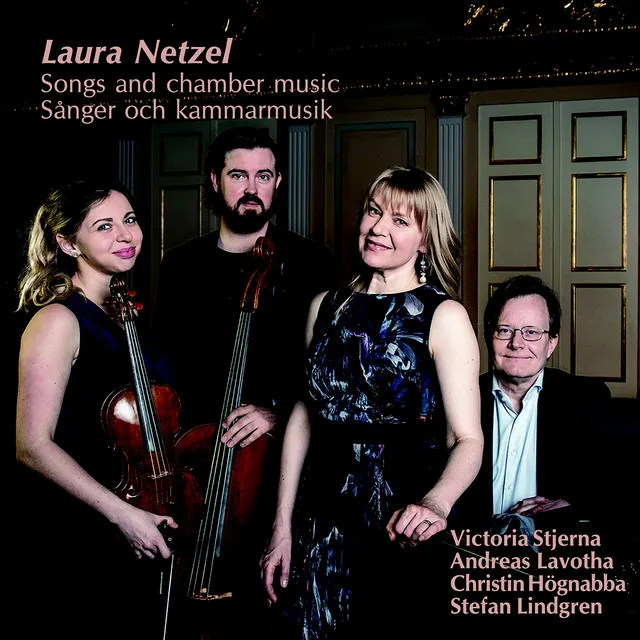 Netzel: Songs and Chamber Music