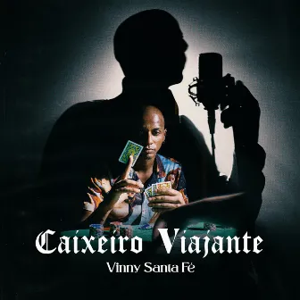 Caixeiro Viajante by Vinny Santa Fé