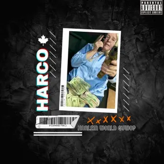 Harco by Harlem World Guwop