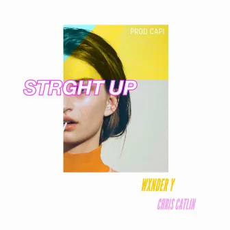 Strght Up by Chris Catlin