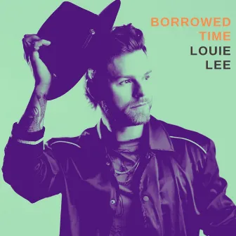 Borrowed Time by Louie Lee