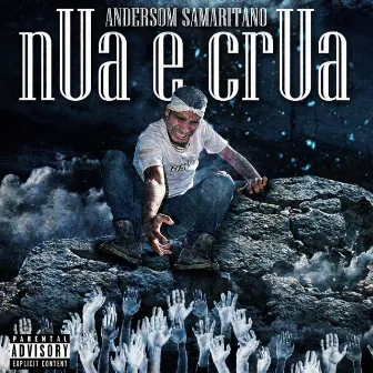 Nua e Crua by Andersom Samaritano