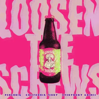 Loosen The Screws by California Terry