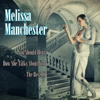 The Best Of by Melissa Manchester