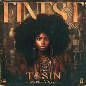 Finest by TOSIN