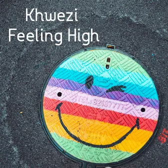 Feeling High by Khwezi