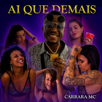 Ai Que Demais by Carrara MC