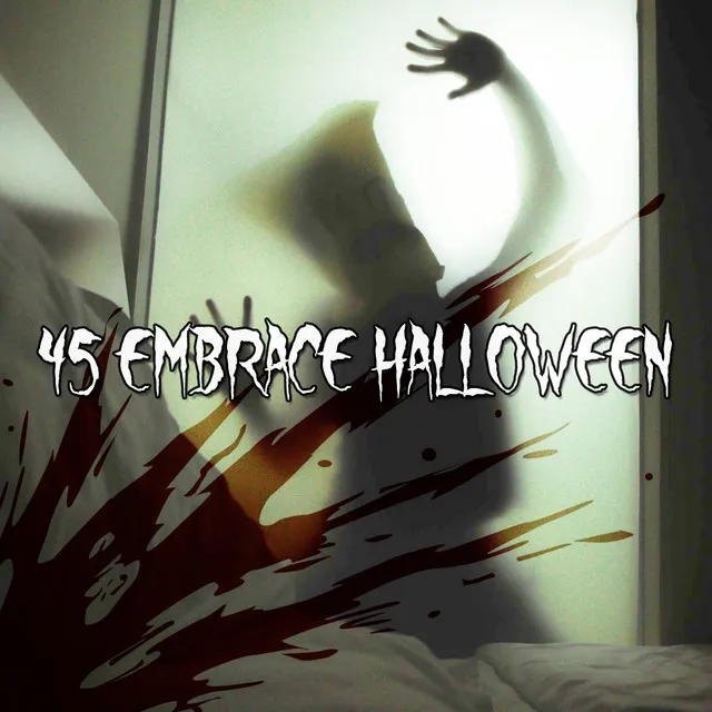 45 Embrace Halloween