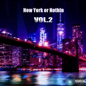 New York or Nothin, Vol. 2 by Thouzand Wattz