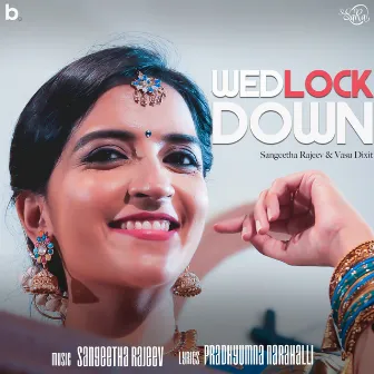 Wedlock Down by Sangeetha Rajeev