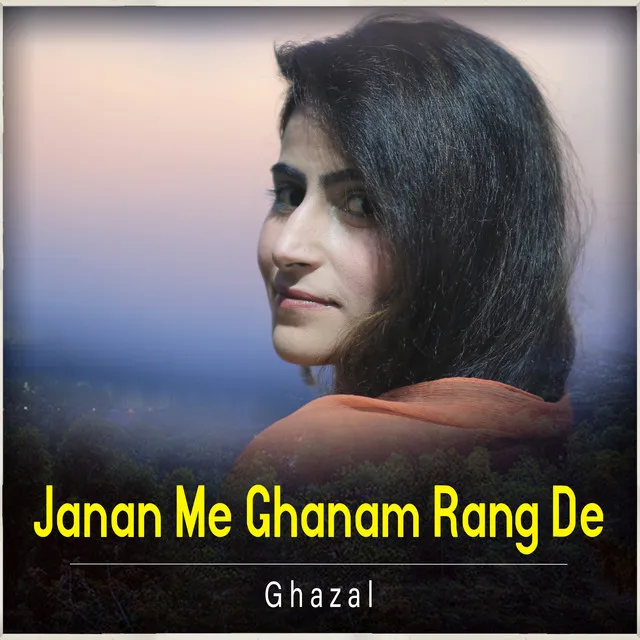 Janan Me Ghanam Rang De - Single