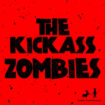 Zombies by The Kickass