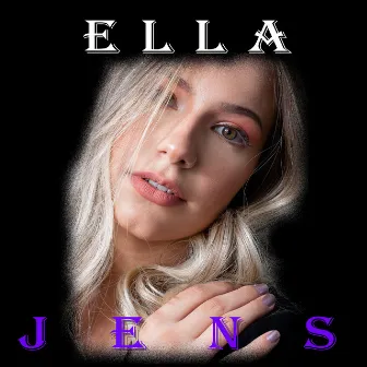 Ella by Jens