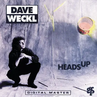 Heads Up by Dave Weckl