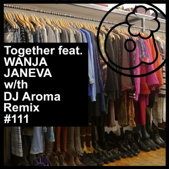 Together (Remixed) by Wanja Janeva