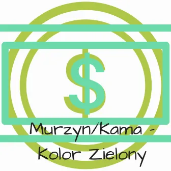 Kolor zielony by Kama