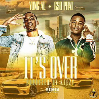 Its Over by Yung Al