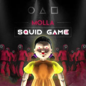 Squid Game (Radio Edit) by MOLLA