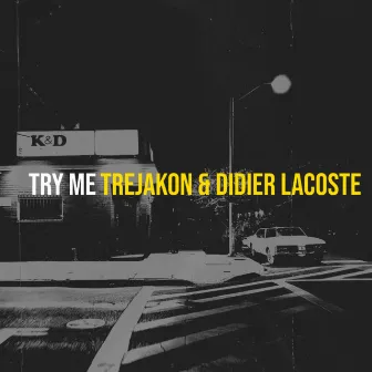 Try Me by Didier Lacoste