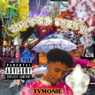 Uptown Teedy by Tymonie