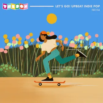 Let's Go! Upbeat Indie Pop by David Clynick