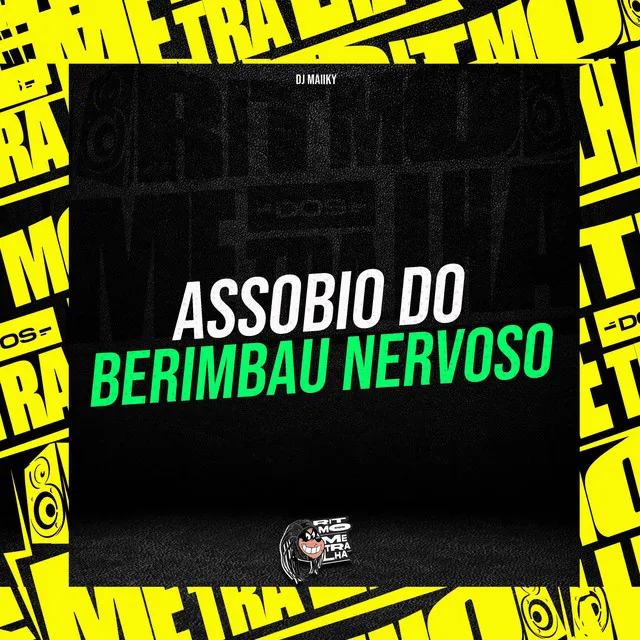 Assobio do Berimbau Nervoso