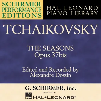 Tchaikovsky: The Seasons by Alexandre Dossin