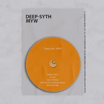 MYW by Deep Syth