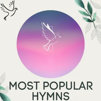 Most Popular Hymns by Christian Music