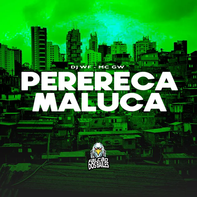 Perereca Maluca