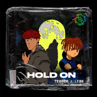 Hold On by Trabem