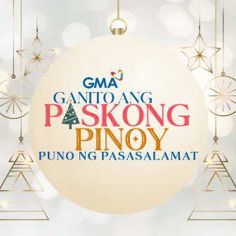 Ganito Ang Pasko (2024 Gma Christmas Station Id Jingle) by Jessica Villarubin