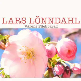 Vårens flickparad by Lars Lönndahl