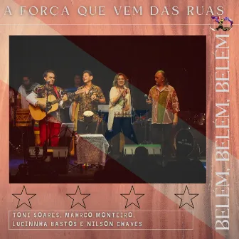 A Força Que Vem das Ruas (Ao vivo) by Toni Soares