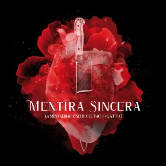 Mentira Sincera by La Mentalidad