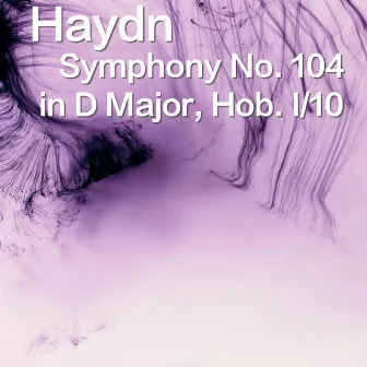 Haydn Symphony No. 104 in D Major, Hob. 1/104 by The St Petra Russian Symphony Orchestra