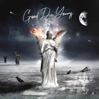 Good Die Young by Charron