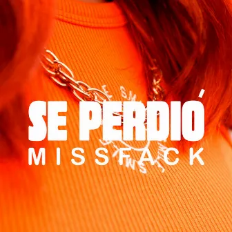 Se Perdió by MissFack