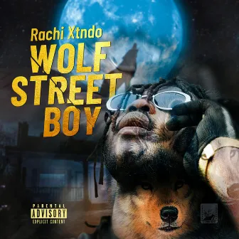 WOLFSTREET BOY (48/3RD) by Rachi Xtndo