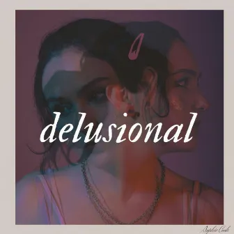 Delusional by Sophie Cook