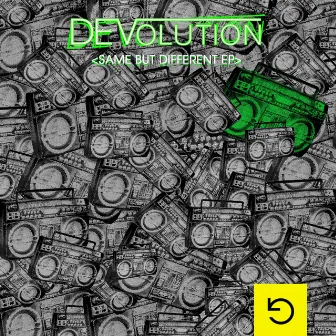 Same But Different by DEVolution