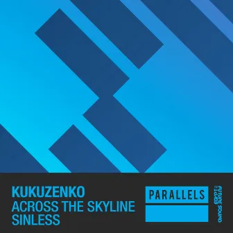 Across The Skyline / Sinless by Kukuzenko