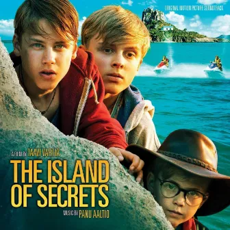 The Island of Secrets (Original Motion Picture Soundtrack) by Panu Aaltio