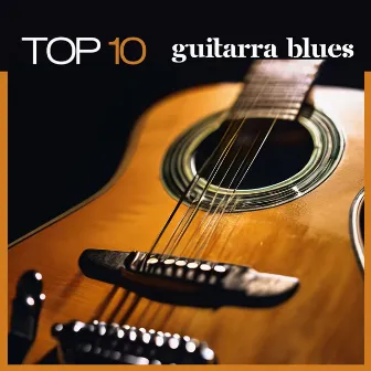 Top 10 Guitarra Blues - Música de Guitarra Blues Acústica by Mario Guitarra