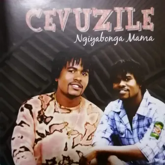 Ngiyabonga Mama by Cevuzile