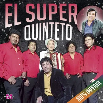 100% Imperial by Super Quinteto